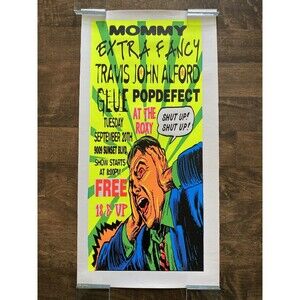Concert Print by Spaz - Mommy, Extra Fancy, Travis J Alford, at The Roxy LA (7)